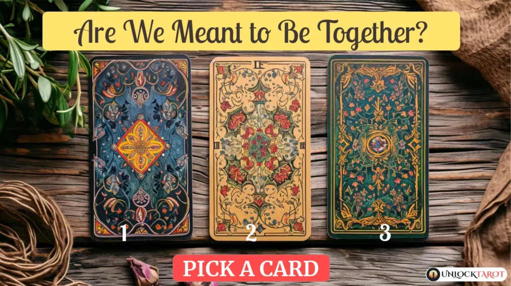 Are We Meant to Be Together? | Free Love Tarot Spread Reading