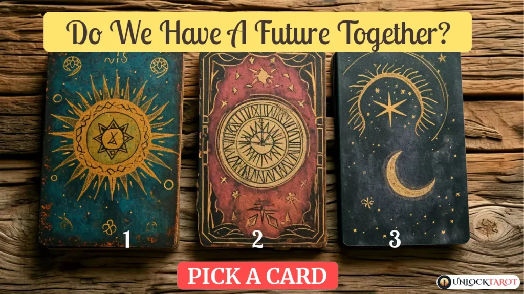 Do We Have A Future Together? | Tarot Spread Reading Free