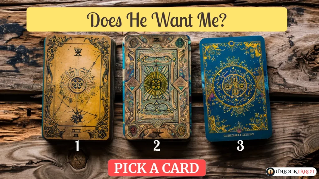 Does He Want Me? | Tarot Spread Reading Free
