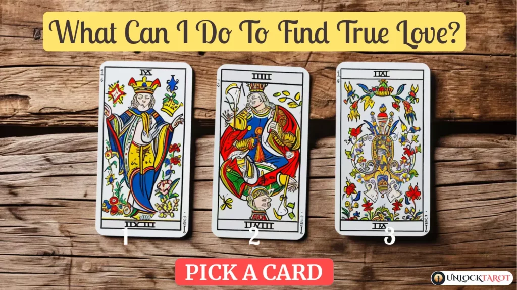 What Can I Do To Find True Love? | Tarot Spread Reading Free