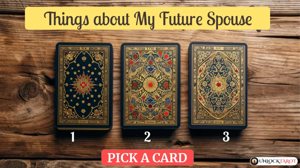 Things about My Future Spouse | Tarot Spread Reading Free