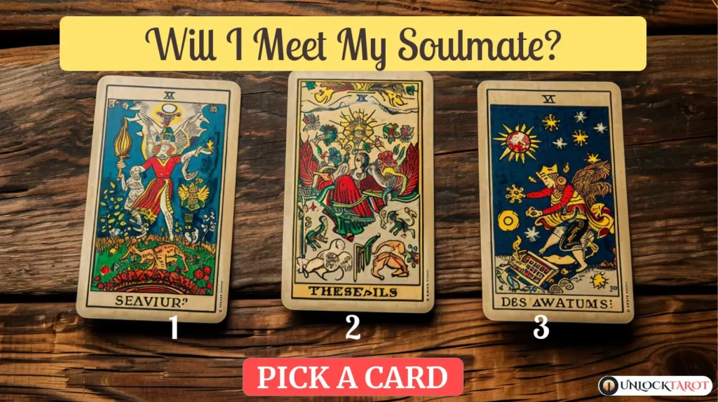 Will I Meet My Soulmate? | Tarot Spread Reading Free